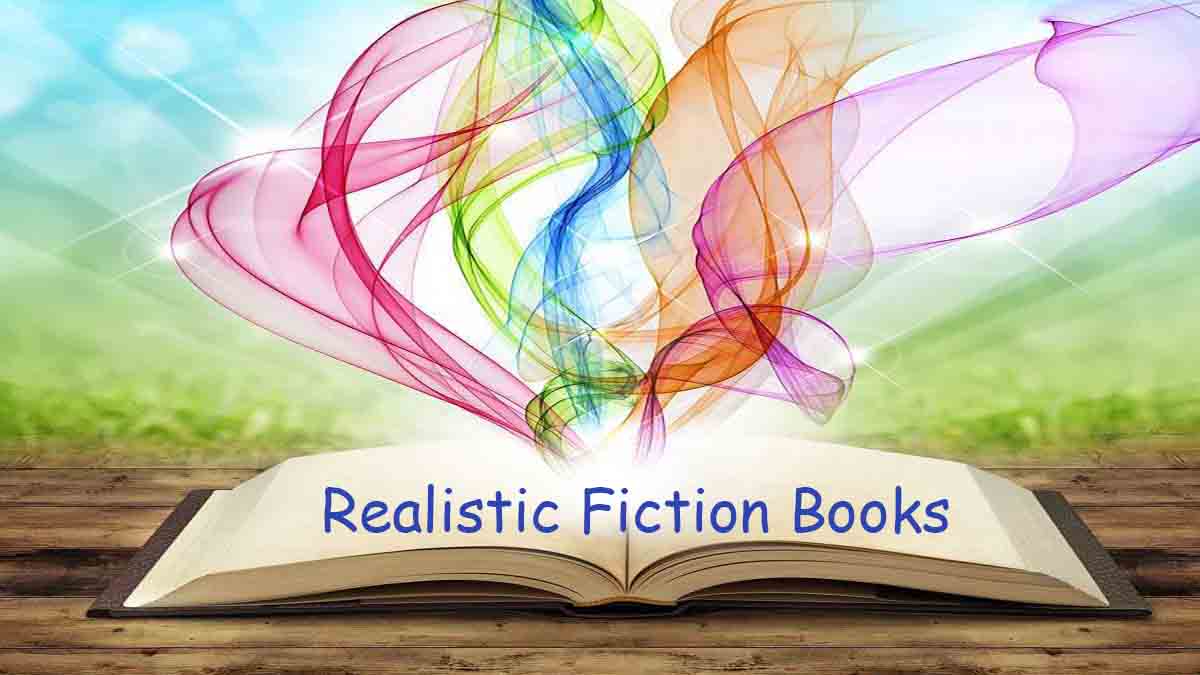 Best 10 Must Read Realistic Fiction Books Of All Time